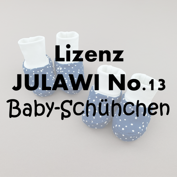 Lizenz für Baby-Schühchen | JULAWI No.13