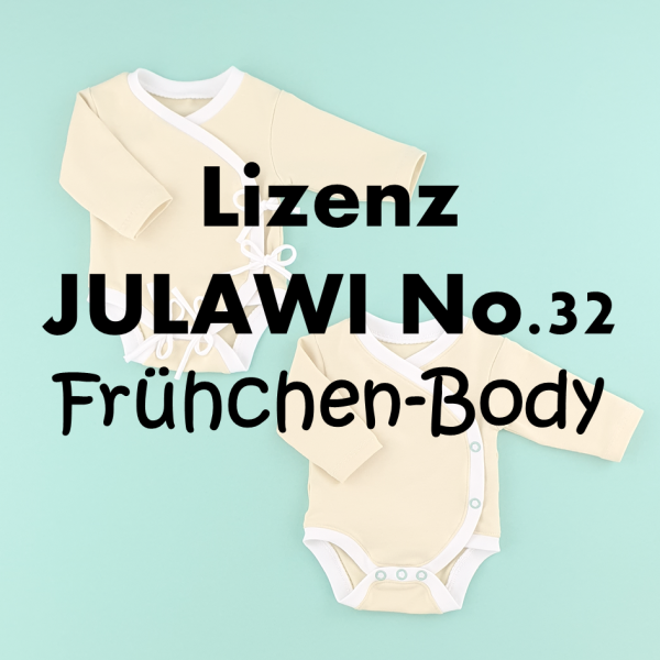 Lizenz für Frühchen-Body | JULAWI No.32